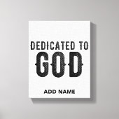 DEDICATED TO GOD  COOL BLACK TEKST CANVAS AFDRUK (Voorkant)