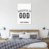 DEDICATED TO GOD COOL  BLACK TEKST CANVAS AFDRUK (Insitu (Slaapkamer))