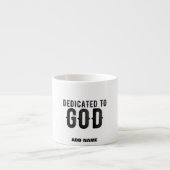 DEDICATED TO GOD  COOL BLACK TEKST ESPRESSO KOP (Voorkant)