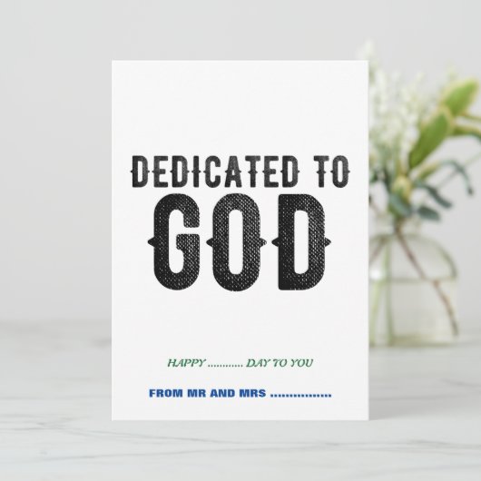DEDICATED TO GOD  COOL BLACK TEKST FEESTDAGENKAART (Staand voorkant)