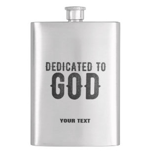 DEDICATED TO GOD COOL BLACK TEKST FLACON
