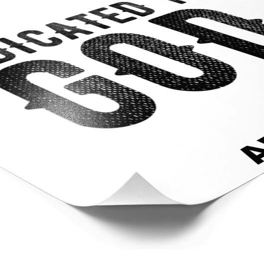 DEDICATED TO GOD  COOL BLACK TEKST FOTO AFDRUK (Hoek)