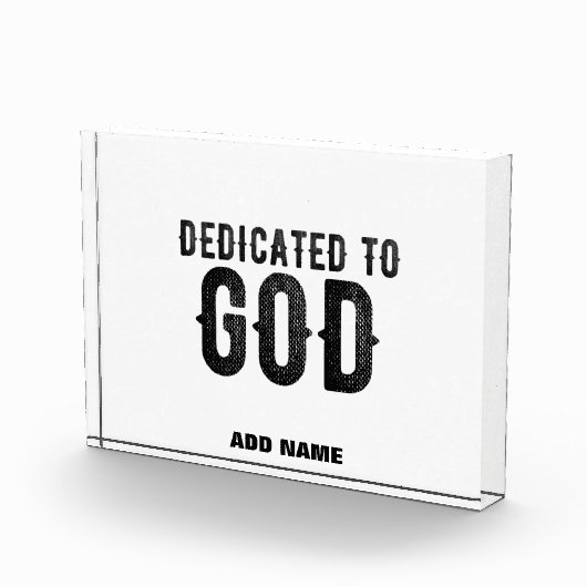 DEDICATED TO GOD  COOL BLACK TEKST FOTOBLOKKEN (Rechts)
