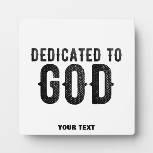 DEDICATED TO GOD  COOL BLACK TEKST FOTOPLAAT (Voorkant)