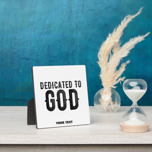 DEDICATED TO GOD  COOL BLACK TEKST FOTOPLAAT (Insitu)