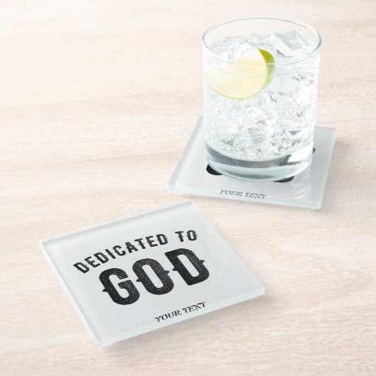 DEDICATED TO GOD COOL  BLACK TEKST GLAZEN ONDERZETTER (Schuin)