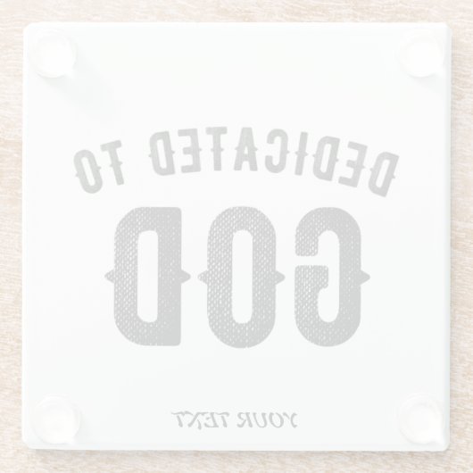 DEDICATED TO GOD COOL BLACK TEKST GLAZEN ONDERZETTER (Achterkant)