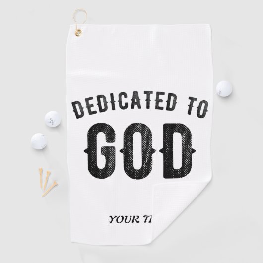 DEDICATED TO GOD COOL BLACK TEKST GOLFHANDDOEK (Insitu)