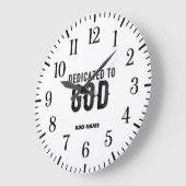 DEDICATED TO GOD  COOL BLACK TEKST GROTE KLOK (Hoek)