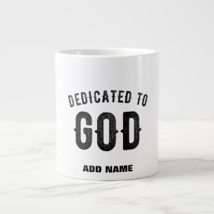 DEDICATED TO GOD COOL BLACK TEKST GROTE KOFFIEKOP