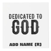 DEDICATED TO GOD COOL BLACK TEKST KUBUS (Rechts)