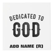 DEDICATED TO GOD COOL BLACK TEKST KUBUS (Rechts)