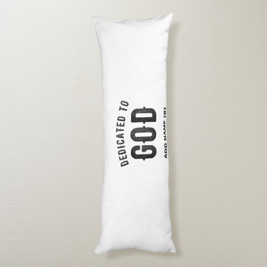 DEDICATED TO GOD COOL  BLACK TEKST LICHAAMSKUSSEN (Achterkant (Verticaal))