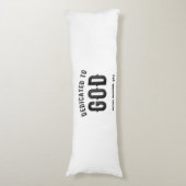 DEDICATED TO GOD COOL  BLACK TEKST LICHAAMSKUSSEN (Voorkant Verticaal)