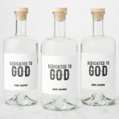 DEDICATED TO GOD  COOL BLACK TEKST LIKEURFLES ETIKET (Flessen)