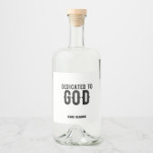 DEDICATED TO GOD  COOL BLACK TEKST LIKEURFLES ETIKET (Voorkant)