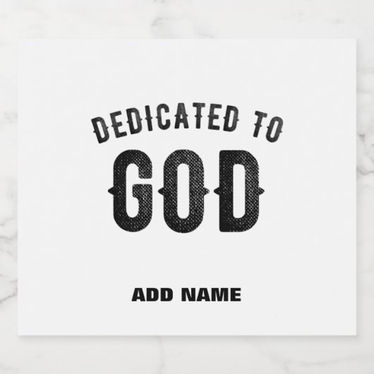 DEDICATED TO GOD COOL  BLACK TEKST LIKEURFLES ETIKET (Enkel label)