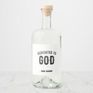 DEDICATED TO GOD COOL  BLACK TEKST LIKEURFLES ETIKET