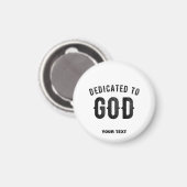 DEDICATED TO GOD COOL BLACK TEKST MAGNEET (Voorkant / Achterkant)
