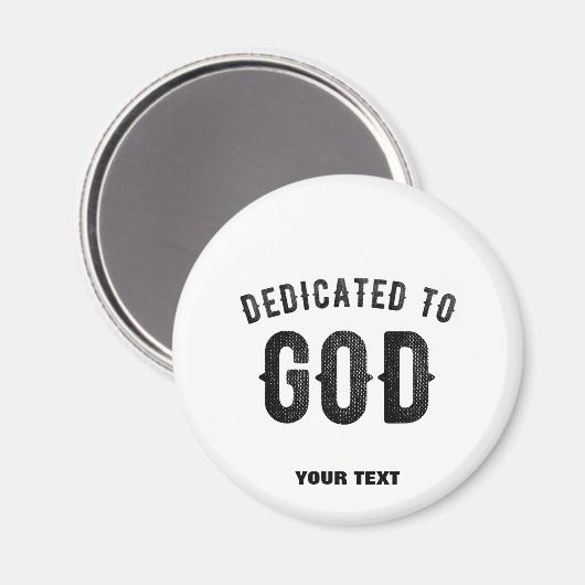 DEDICATED TO GOD COOL  BLACK TEKST MAGNEET (Voorkant / Achterkant)