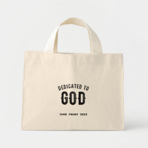 DEDICATED TO GOD COOL  BLACK TEKST MINI TOTE BAG