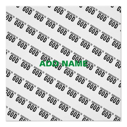 DEDICATED TO GOD COOL BLACK TEKST PERFECT POSTER (Voorkant)