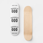 DEDICATED TO GOD COOL BLACK TEKST PERSOONLIJK SKATEBOARD (Voorkant)