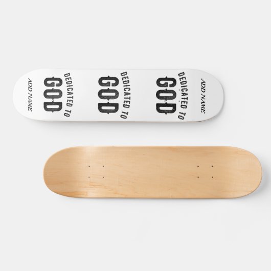 DEDICATED TO GOD COOL BLACK TEKST PERSOONLIJK SKATEBOARD (Horizontaal)