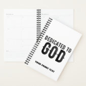 DEDICATED TO GOD COOL BLACK TEKST PLANNER (Display)