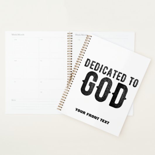 DEDICATED TO GOD  COOL BLACK TEKST PLANNER (Display)