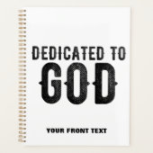 DEDICATED TO GOD  COOL BLACK TEKST PLANNER (Voorkant)