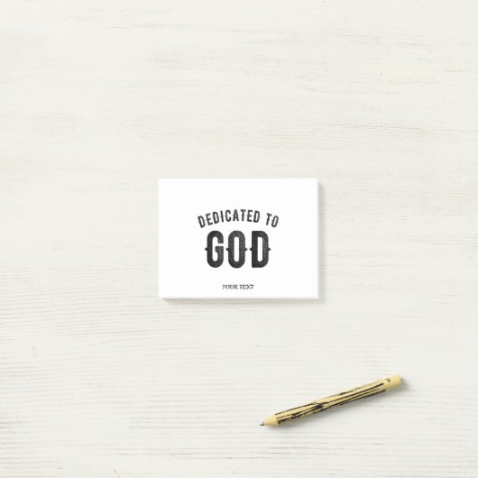 DEDICATED TO GOD COOL BLACK TEKST POST-IT® NOTES (Op bureau)