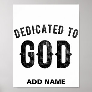 DEDICATED TO GOD COOL  BLACK TEKST POSTER