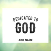 DEDICATED TO GOD COOL  BLACK TEKST RAAMSTICKER (Vel 3)