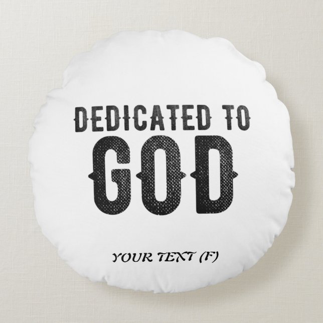 DEDICATED TO GOD  COOL BLACK TEKST ROND KUSSEN (Voorkant)