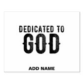 DEDICATED TO GOD  COOL BLACK TEKST RUBBERSTEMPEL (Afrduk)