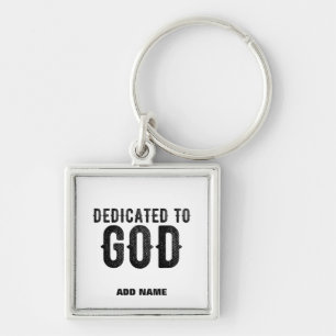 DEDICATED TO GOD COOL BLACK TEKST SLEUTELHANGER