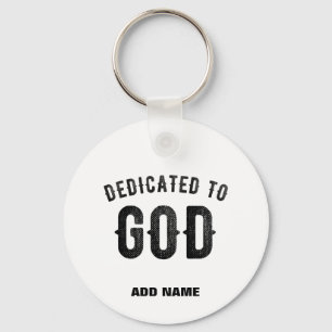DEDICATED TO GOD COOL  BLACK TEKST SLEUTELHANGER
