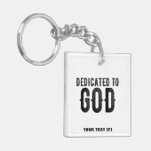 DEDICATED TO GOD  COOL BLACK TEKST SLEUTELHANGER (Voorkant Links)