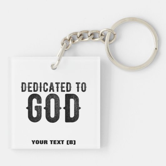 DEDICATED TO GOD  COOL BLACK TEKST SLEUTELHANGER (Achterkant)