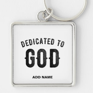 DEDICATED TO GOD COOL  BLACK TEKST SLEUTELHANGER