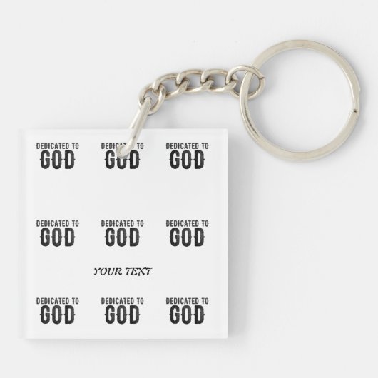 DEDICATED TO GOD  COOL BLACK TEKST SLEUTELHANGER (Achterkant)
