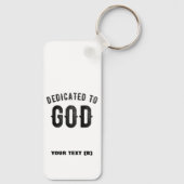 DEDICATED TO GOD COOL  BLACK TEKST SLEUTELHANGER (Achterkant)