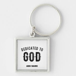 DEDICATED TO GOD COOL  BLACK TEKST SLEUTELHANGER