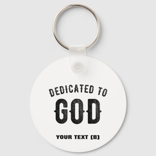 DEDICATED TO GOD COOL  BLACK TEKST SLEUTELHANGER (Achterkant)