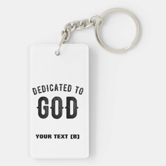 DEDICATED TO GOD COOL  BLACK TEKST SLEUTELHANGER (achterkant)