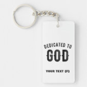 DEDICATED TO GOD COOL  BLACK TEKST SLEUTELHANGER (Voorkant)