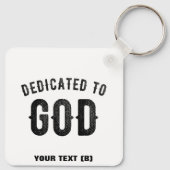 DEDICATED TO GOD COOL  BLACK TEKST SLEUTELHANGER (Achterkant)