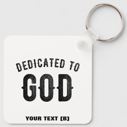 DEDICATED TO GOD COOL  BLACK TEKST SLEUTELHANGER (Achterkant)