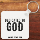 DEDICATED TO GOD  COOL BLACK TEKST SLEUTELHANGER (Achterkant)